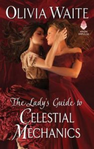 Cover of The Lady's Guide to Celestial Mechanics by Olivia Waite. Two women in ballgowns embrace.